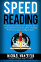 Speed Reading: Dramatically Increase Your Reading Speed and Comprehension Over 300% Overnight With These Quick and Easy Hacks - Paperback