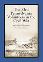 The 83rd Pennsylvania Volunteers in the Civil War - Paperback