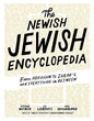 The Newish Jewish Encyclopedia: From Abraham to Zabar's and Everything in Between - Hardcover
