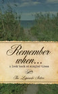 Remember When...: A Look Back at Simpler Times - Paperback