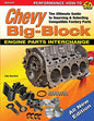 Chevy Big-Block Engine Parts Interchange: The Ultimate Guide to Sourcing and Selecting Compatible Factory Parts - Paperback