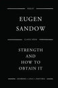 Strength And How To Obtain It - Paperback