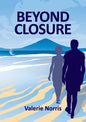 Beyond Closure - Paperback