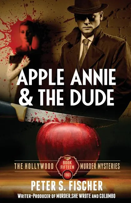 Apple Annie and the Dude - Paperback