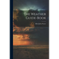 The Weather Guide-Book - Paperback