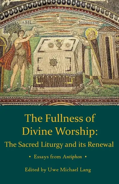 Fullness of Divine Worship - Paperback
