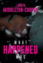 What Happened Was - Hardcover