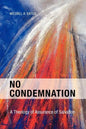 No Condemnation: A Theology of Assurance of Salvation - Paperback