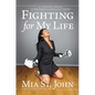 Fighting for My Life: A Memoir about a Mother's Loss and Grief - Hardcover