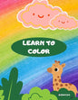 Learn to Color - Paperback