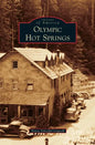 Olympic Hot Springs - Hardcover