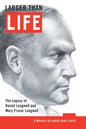 Larger Than Life: The Legacy of Daniel Longwell and Mary Fraser Longwell - Paperback