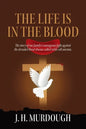 The Life is in the Blood - Paperback