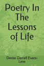 Poetry In The Lessons of Life - Paperback