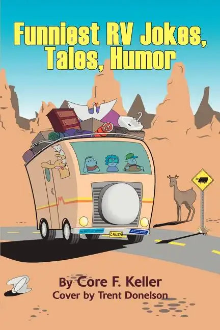 Funniest RV Jokes, Tales, Humor - Paperback