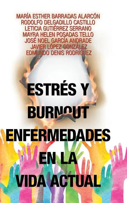 Estrés Y Burnout Enfermedades En La Vida Actual - Hardcover