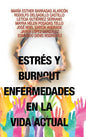 Estrés Y Burnout Enfermedades En La Vida Actual - Hardcover