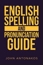 English Spelling and Pronunciation Guide - Paperback