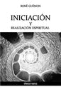 Iniciación y Realización Espiritual - Paperback