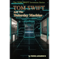 Tom Swift and the Yesterday Machine - Paperback