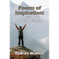 Poems of Inspiration: A Daily Dose of Self-Motivation - Second Edition - Paperback