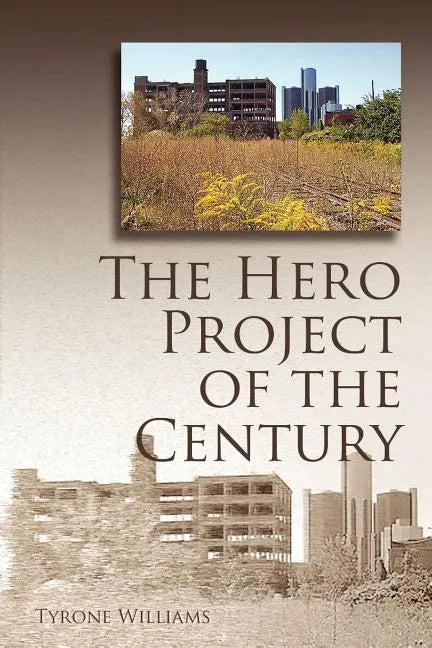 The Hero Project of the Century - Paperback