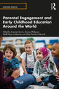 Parental Engagement and Early Childhood Education Around the World - Paperback