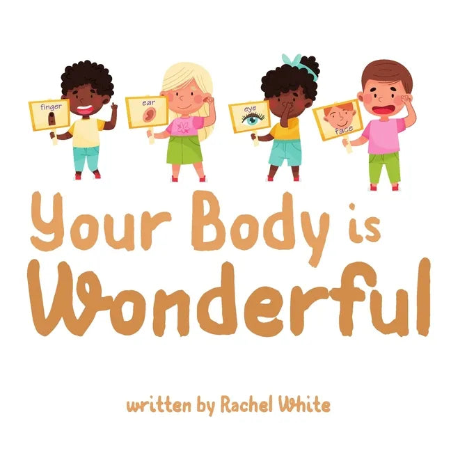 Your Body is Wonderful - Paperback