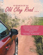 In Search of an Old Clay Road ... - Paperback