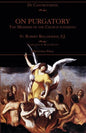 On Purgatory: The Members of the Church Suffering - Paperback