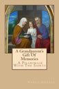A Grandparent's Gift Of Memories - A Pilgrimage With The Saints - Paperback