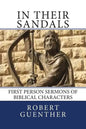 In Their Sandals: First Person Sermons of Biblical Characters - Paperback