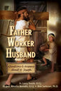 Father, Worker, Husband: Questions & Answers about Saint Joseph - Paperback