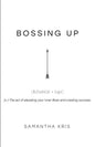 Bossing Up - Paperback