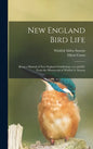 New England Bird Life; Being a Manual of New England Ornithology: Rev.and Ed. From the Manuscript of Winfrid A. Stearns - Hardcover