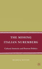 The Missing Italian Nuremberg: Cultural Amnesia and Postwar Politics - Hardcover