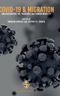 COVID-19 and Migration: Understanding the Pandemic and Human Mobility - Hardcover
