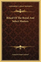 Ritual of the Royal and Select Masters - Hardcover
