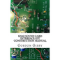 KX4Z Sound Card Interface Kit Construction Manual: An inexpensive way to get into digital ham radio - Paperback