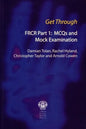 Get Through Frcr Part 1: McQs and Mock Examination - Paperback
