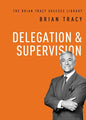 Delegation and Supervision - Paperback
