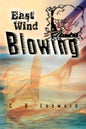 East Wind Blowing - Paperback