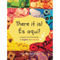There it is! És aquí!: A search and find book in English and Catalan - Hardcover