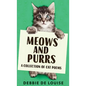 Meows and Purrs: A Collection Of Cat Poems - Hardcover