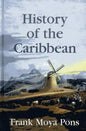 History of the Caribbean - Hardcover