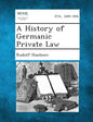 A History of Germanic Private Law - Paperback