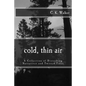 Cold, Thin Air: A Collection of Disturbing Narratives and Twisted Tales - Paperback