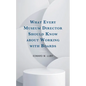 What Every Museum Director Should Know about Working with Boards - Paperback