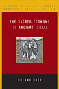 The Sacred Economy of Ancient Israel - Paperback