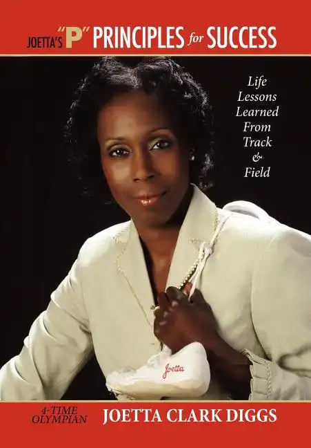 Joetta's ''P'' Principles for Success - Hardcover